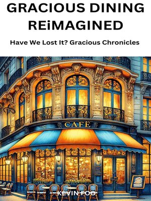 cover image of Gracious Dining Reimagined